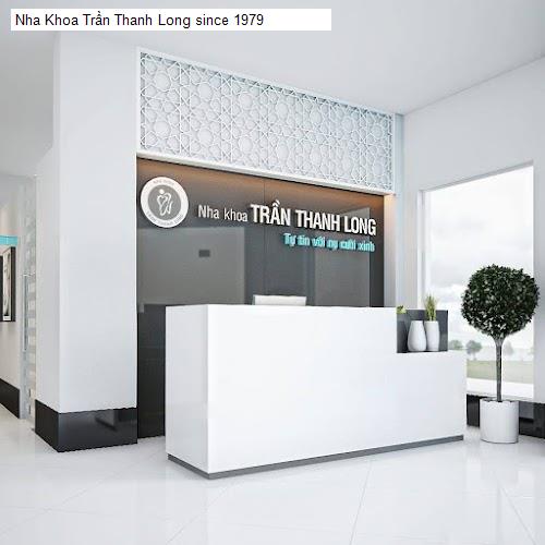 Hình ảnh Nha Khoa Trần Thanh Long since 1979